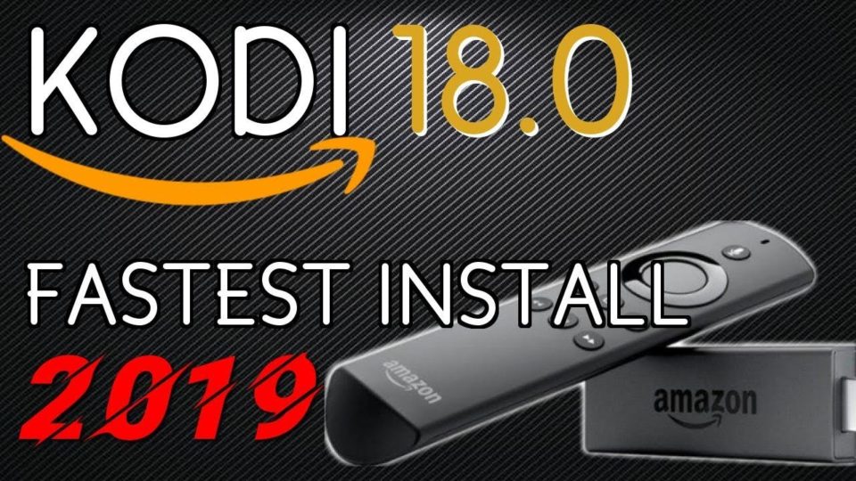 How to Install Kodi 18.0 on Amazon Firestick!! NEW January