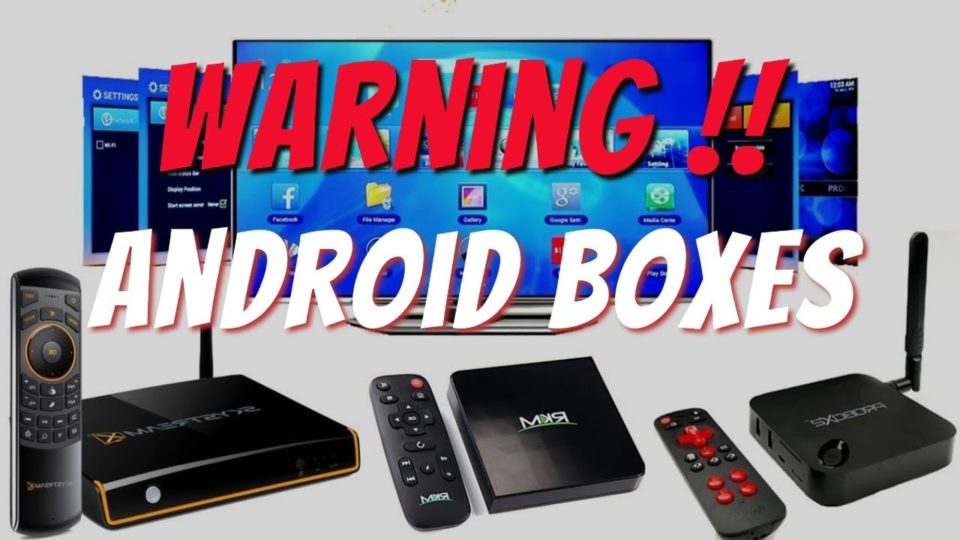 Warning Android Boxes loaded on delivery !!
