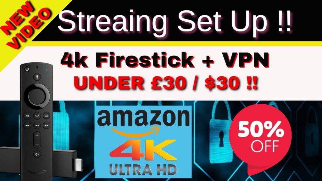 Prime Day Streaming Deals Firestick 4k & VPN for £30 / 30