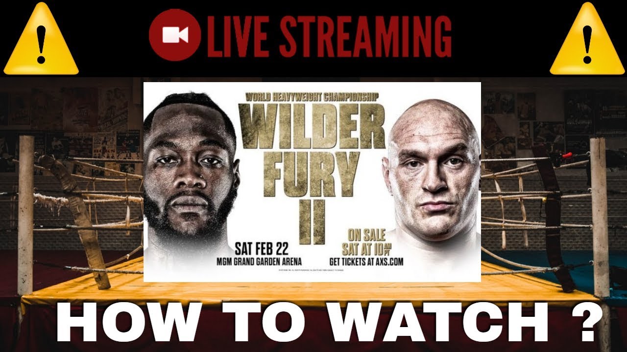 LIVE WILDER V FURY 2 *HOW TO WATCH*
