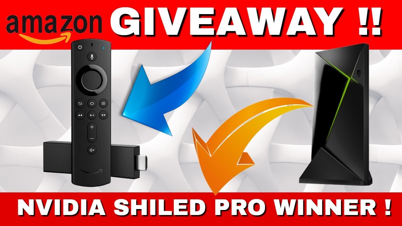 Nvidia shield Pro WINNER + New FIRESTICK 4K GIVEAWAY !!! - DocSquiffy.com